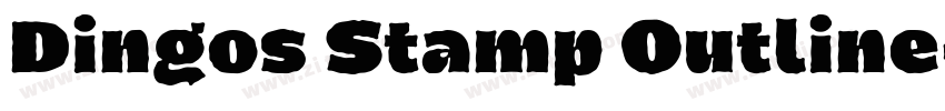 Dingos Stamp Outline字体转换 Dingos Stamp Outline字体转换